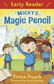 Early Reader: Micky’s Magic Pencil