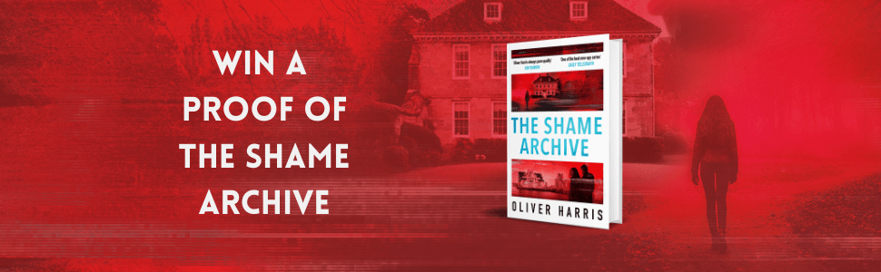 Win a proof of The Shame Archive by Oliver Harris
